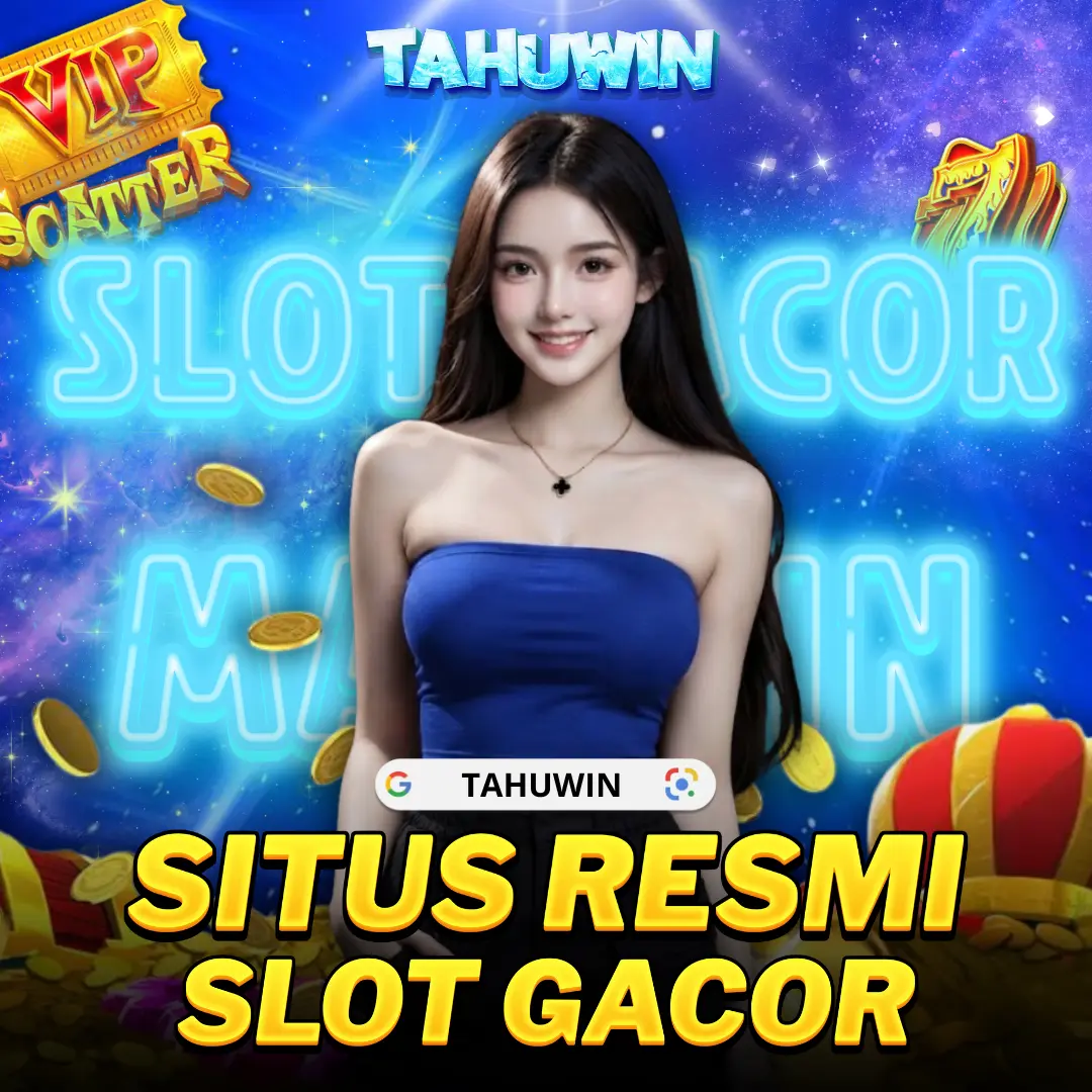 TAHUWIN : Pilihan Utama Tempat Bermain Game Online dengan Beragam Bonus Menarik TAHUWIN : Pilihan Utama Tempat Bermain Game Online dengan Beragam Bonus Menarik